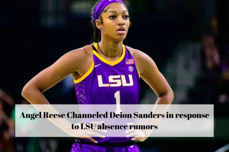 Angel Reese Channeled Deion Sanders in response to LSU absence rumors