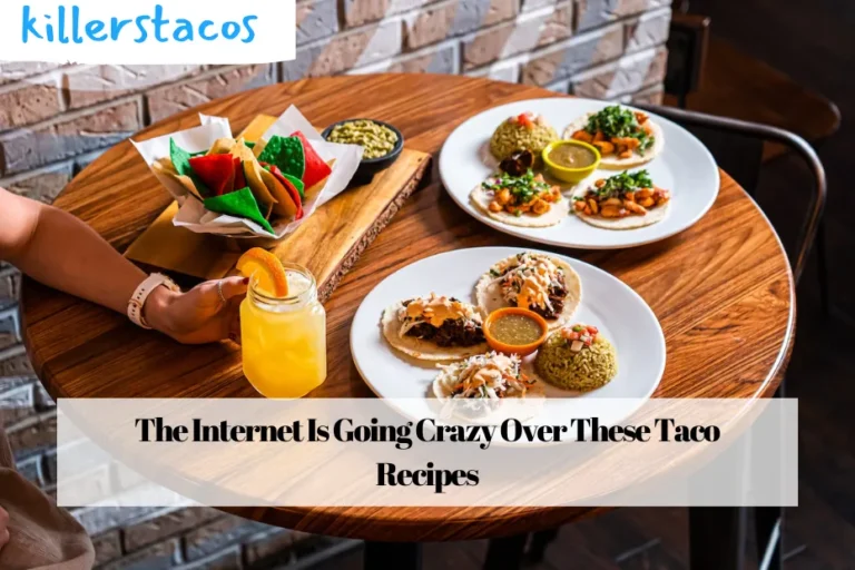 The Internet Is Going Crazy Over These Taco Recipes