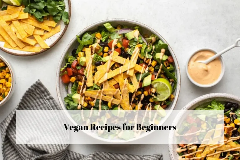 Vegan Recipes for Beginners